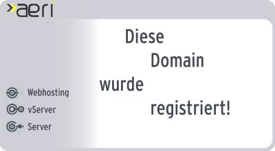 Diese Seite wird auf dem Webspace von aeri.de gehostet. Aeri.de bietet Webhosting, vServer und Server zu günstigen Konditionen